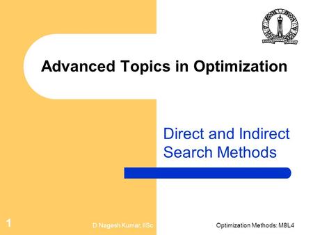 Advanced Topics in Optimization