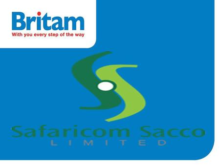 BRITAM. BRITAM “ A diversified financial services group with primary interests in the Insurance, Asset Management, Banking and Property sectors”