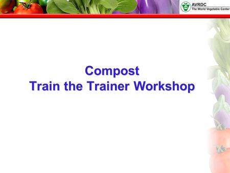 Compost Train the Trainer Workshop. Ecosystems and Food Webs An ecosystem is a biological community of interacting organisms and their physical environment.