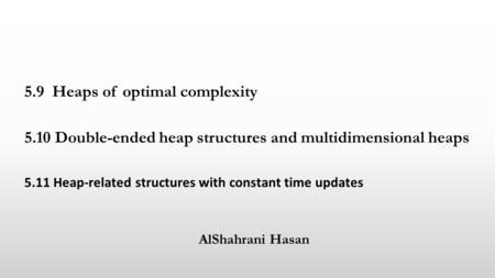 5.9 Heaps of optimal complexity