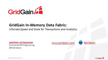 GridGain In-Memory Data Fabric: