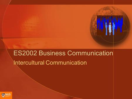 ES2002 Business Communication Intercultural Communication.
