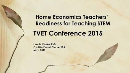 Home Economics Teachers’ Readiness for Teaching STEM