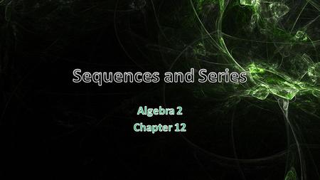  This Slideshow was developed to accompany the textbook  Larson Algebra 2  By Larson, R., Boswell, L., Kanold, T. D., & Stiff, L.  2011 Holt McDougal.