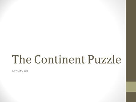 The Continent Puzzle Activity 40.