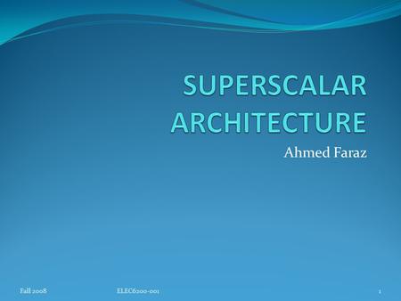 SUPERSCALAR ARCHITECTURE
