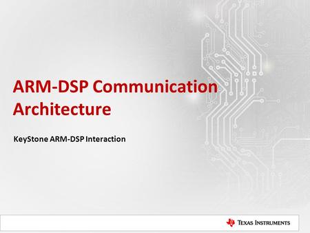 ARM-DSP Communication Architecture
