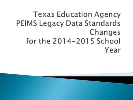 2 3 4 5 PEIMS Data Record Changes 010 District Record Two new data elements are added to the 010 District PEIMS record: TOTAL-NUM-SCHOOL-BOARD-REQUESTS.