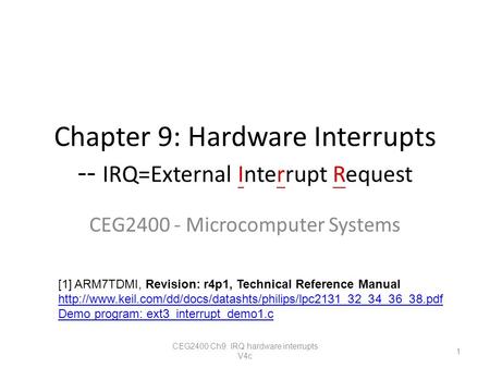 Chapter 9: Hardware Interrupts -- IRQ=External Interrupt Request