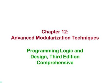 Chapter 12: Advanced Modularization Techniques