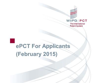 ePCT For Applicants (February 2015)
