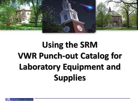 Introduction These reference materials show specifically how to use the VWR, International punch-out catalog to purchase Laboratory Equipment and Supplies.