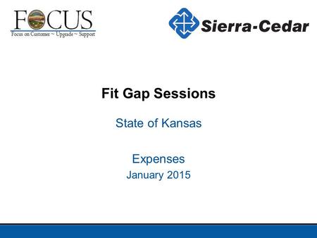 State of Kansas Expenses January 2015 Fit Gap Sessions.