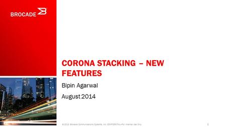 Corona Stacking – new features