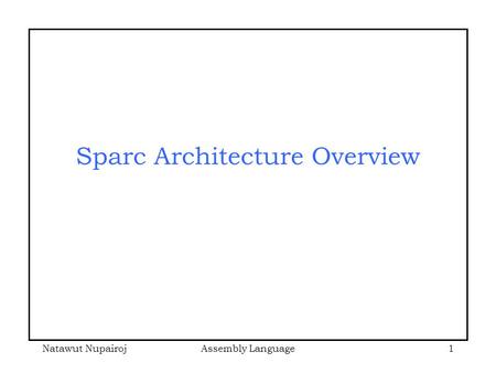 Sparc Architecture Overview