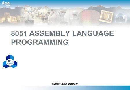 8051 ASSEMBLY LANGUAGE PROGRAMMING