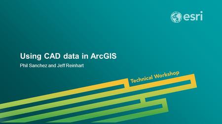 Using CAD data in ArcGIS