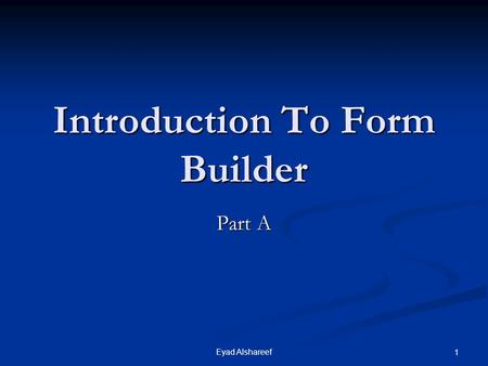 Introduction To Form Builder