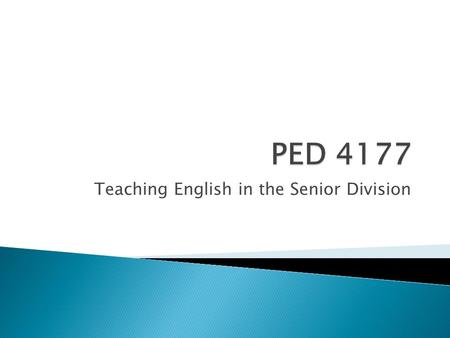 Teaching English in the Senior Division. Denise Shannon English Department Head St. Paul High School