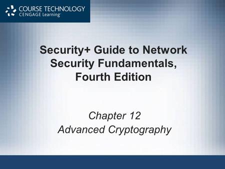 Security+ Guide to Network Security Fundamentals, Fourth Edition