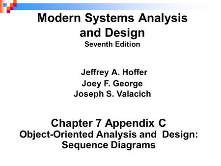 Object-Oriented Analysis and Design: Sequence Diagrams
