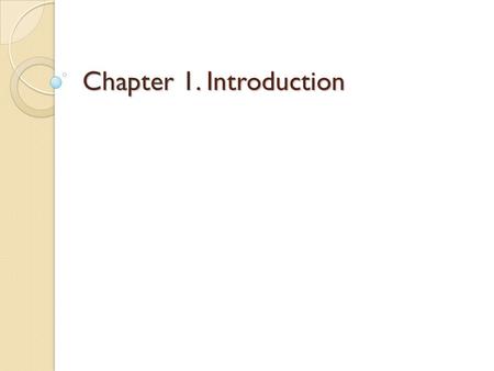 Chapter 1. Introduction 1.#.