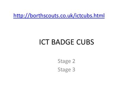 ICT BADGE CUBS Stage 2 Stage 3