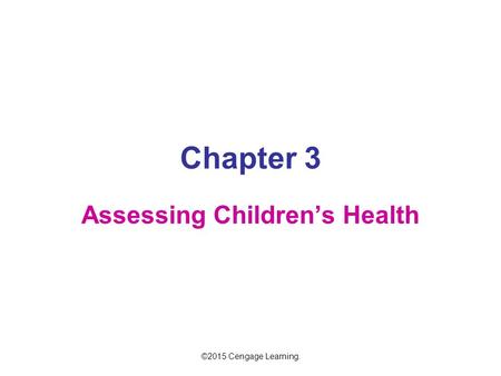 Assessing Children’s Health