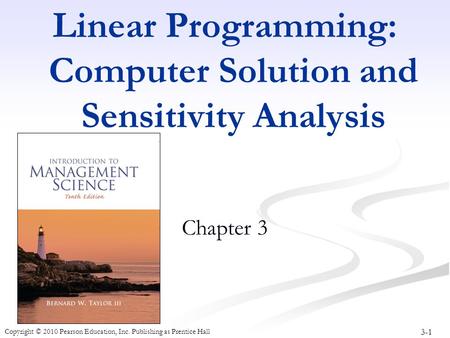 Linear Programming: Computer Solution and Sensitivity Analysis