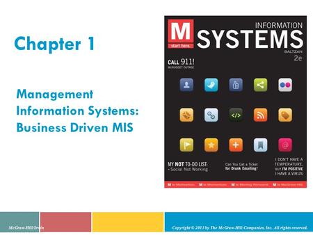 CHAPTER ONE OVERVIEW SECTION 1.1 – BUSINESS DRIVEN MIS
