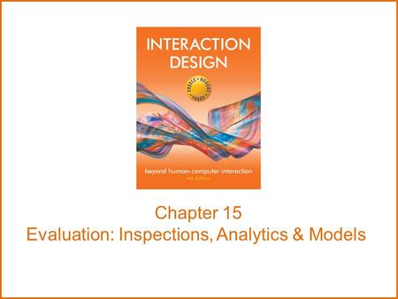 Evaluation: Inspections, Analytics & Models