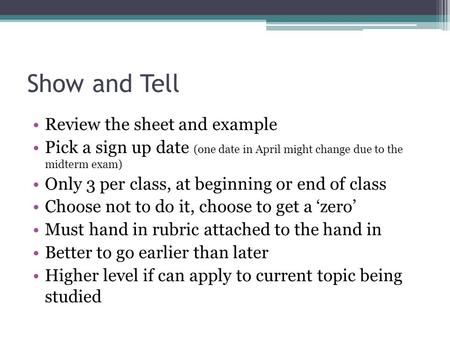 Show and Tell Review the sheet and example
