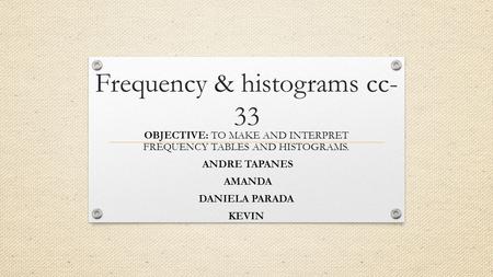 Frequency & histograms cc-33