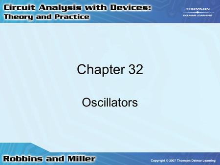 Chapter 32 Oscillators. 2 Basics of Feedback Block diagram of feedback amplifier Forward gain, A Feedback, B Summing junction, ∑ Useful for oscillators.