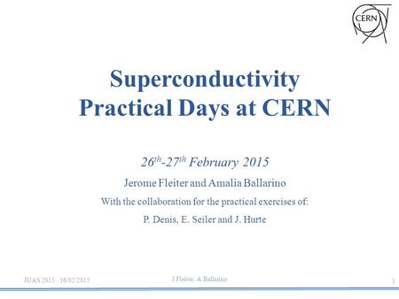 Superconductivity Practical Days at CERN