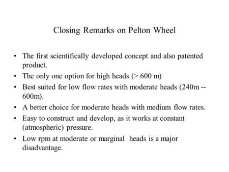 Closing Remarks on Pelton Wheel