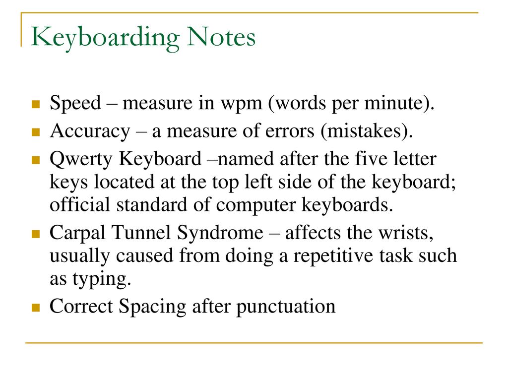 Keyboarding Notes Speed – measure in wpm (words per minute). - ppt download