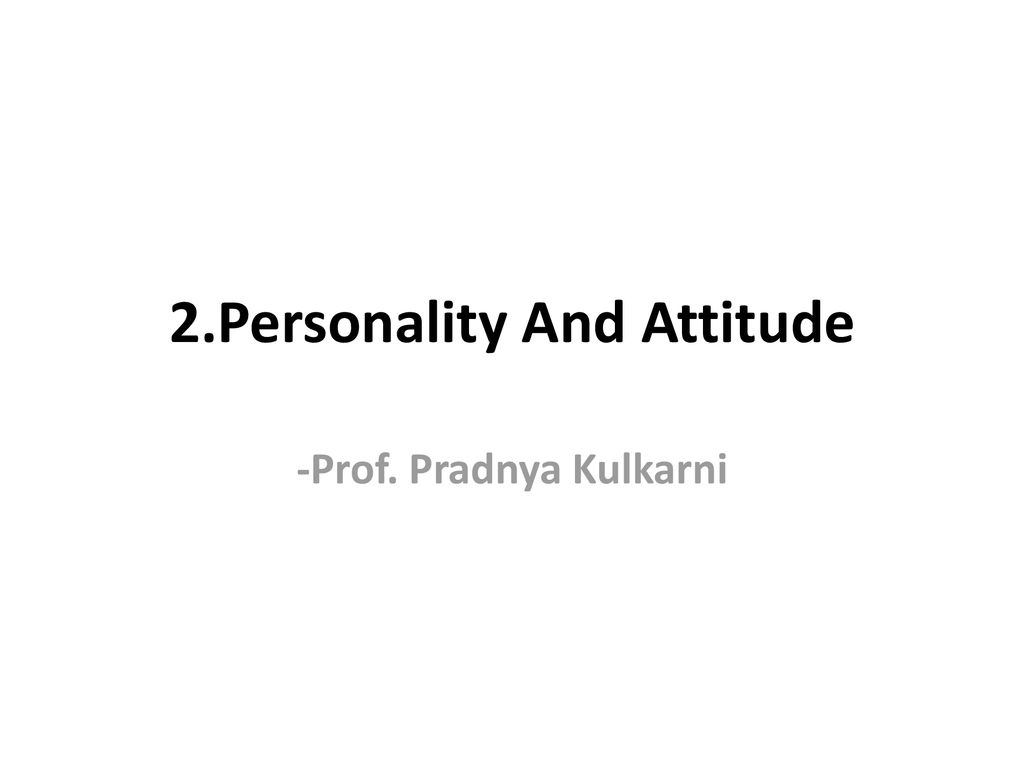  And Attitude - ppt download