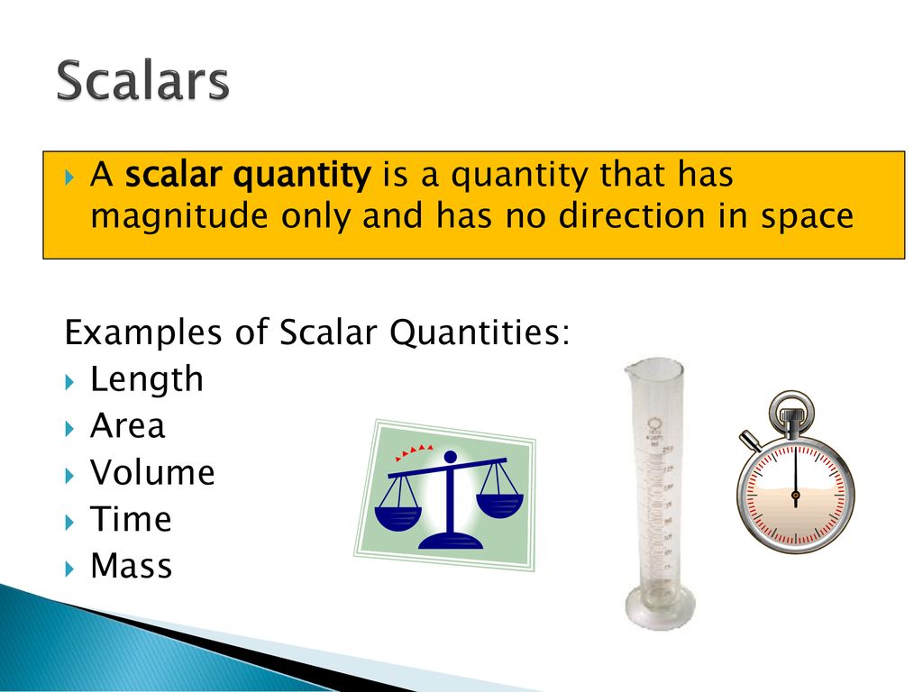 Quantity examples scalar