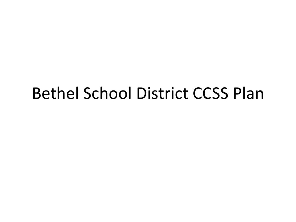 The Bethel Blueprint – Bethel School District