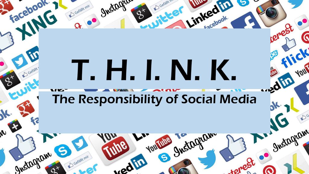 The Responsibility of Social Media - ppt download