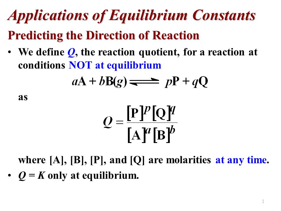 Applications Of Equilibrium Constants Ppt Video Online Download