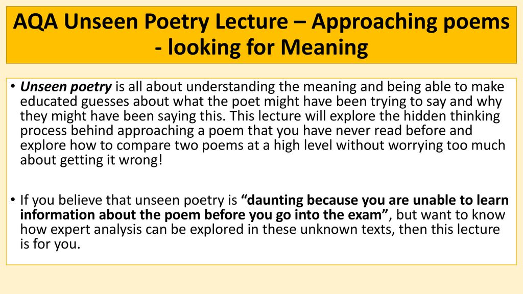 Aqa Unseen Poetry Lecture Approaching Poems Looking For Meaning Ppt Download