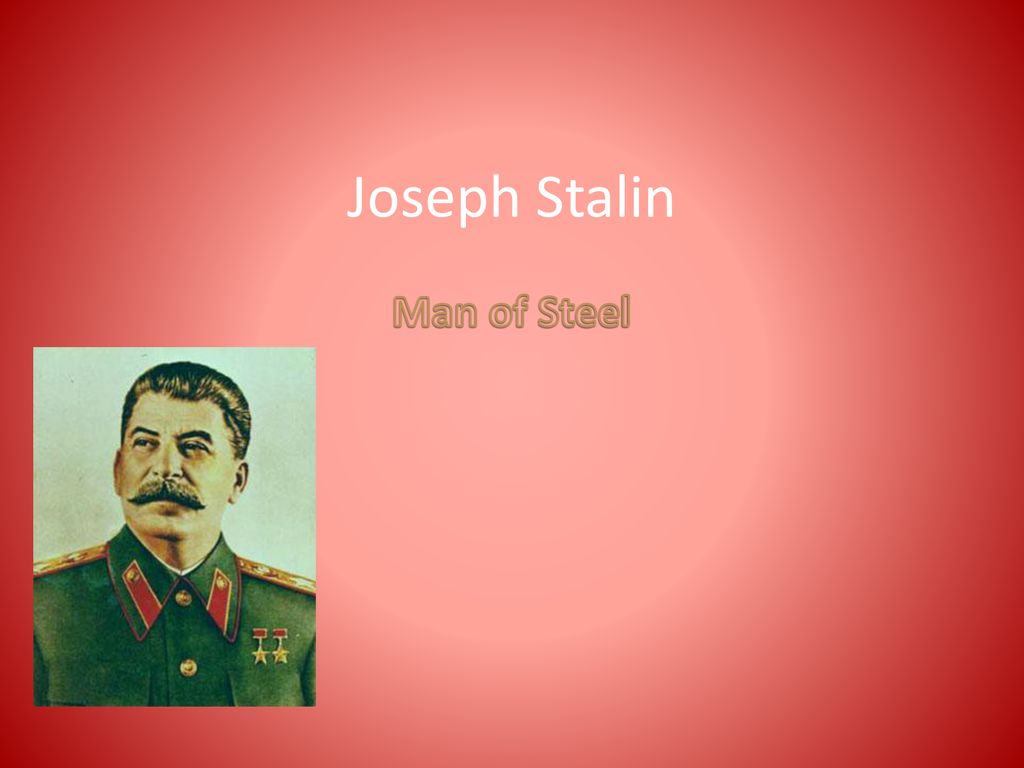 stalin man of steel