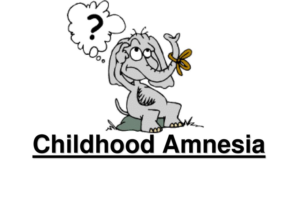 Childhood Amnesia. ppt download