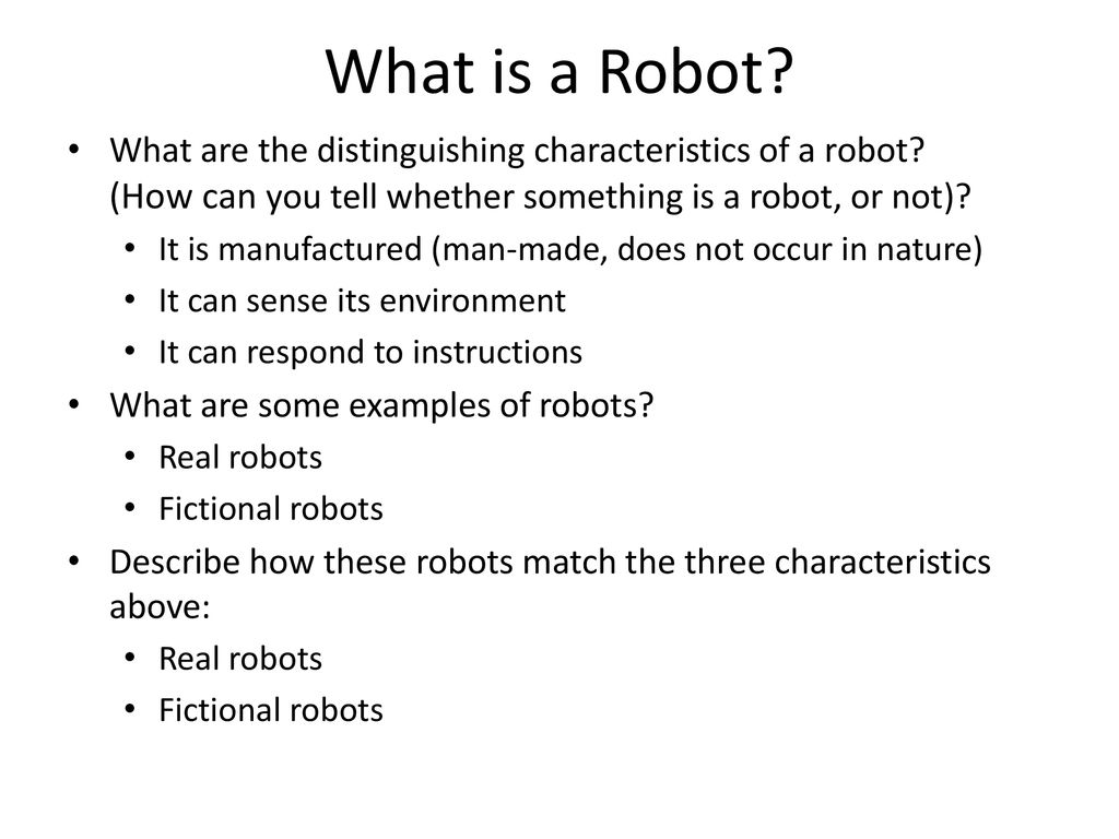 What is a Robot?