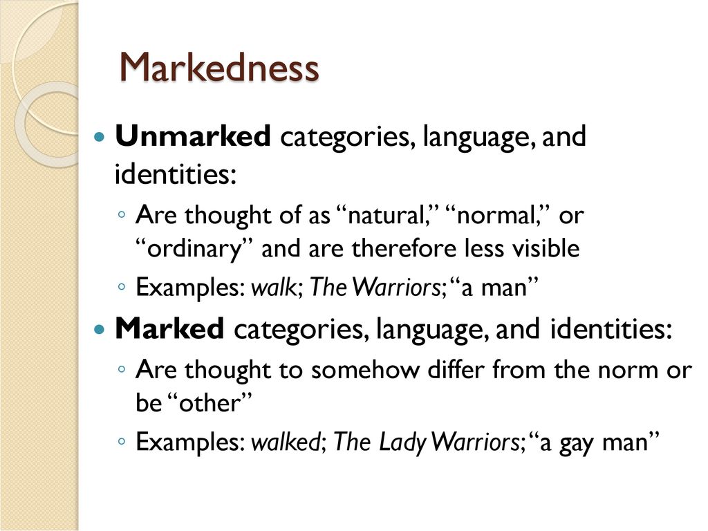 conocido FALSO acidez Markedness Unmarked categories, language, and identities: - ppt download