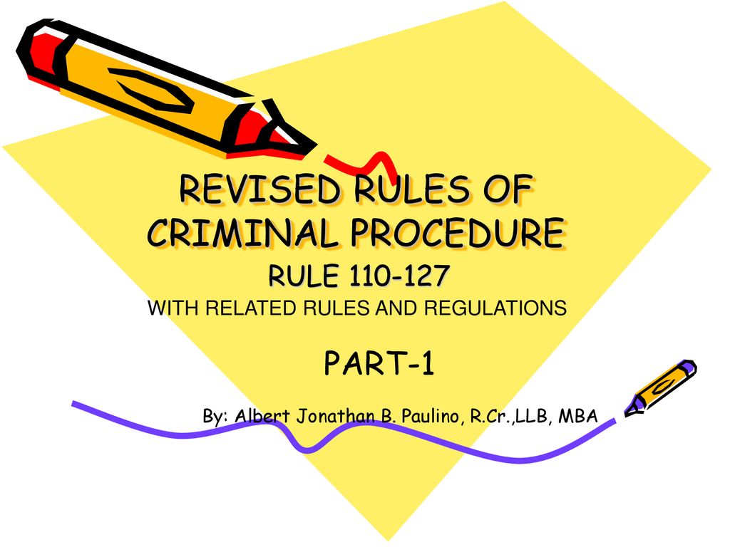 REVISED RULES OF CRIMINAL PROCEDURE - ppt download