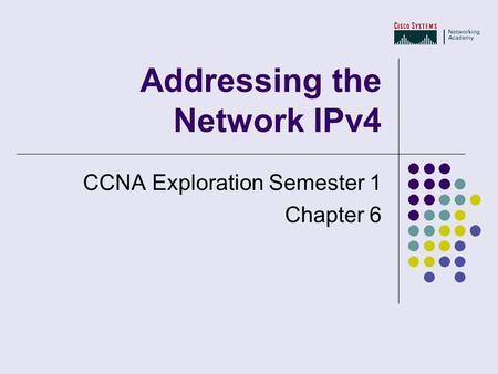 Addressing the Network IPv4