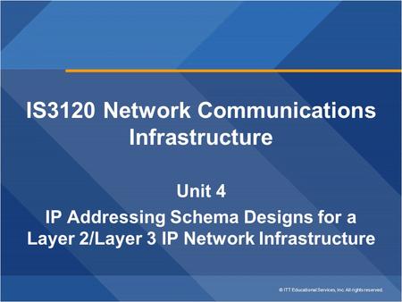 IS3120 Network Communications Infrastructure